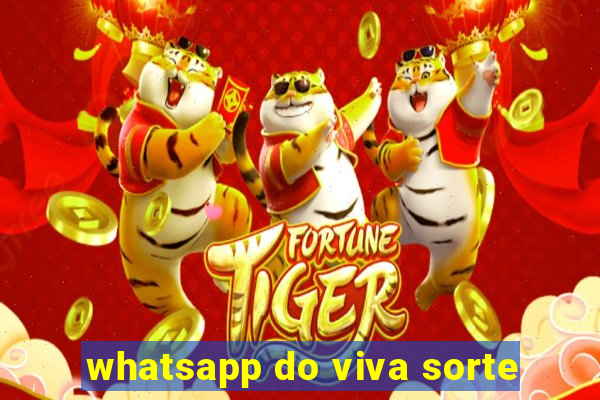 whatsapp do viva sorte